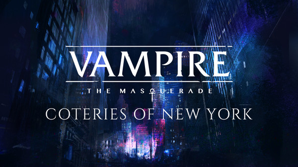 Vampire: The Masquerade – Coteries of New York coming later this year